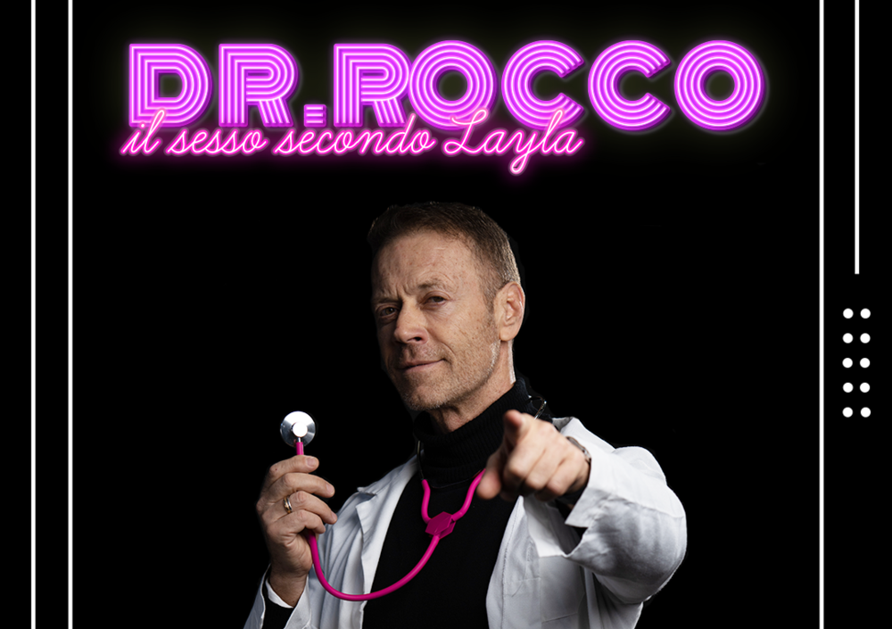 Rocco Siffredi &egrave; Dr. Rocco, per Layla Cosmetics: il consulente che ogni donna vorrebbe ascoltare