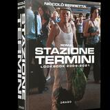 Stazione Termini: allucinazioni e umanità in 500 (bellissime) fotografie 8