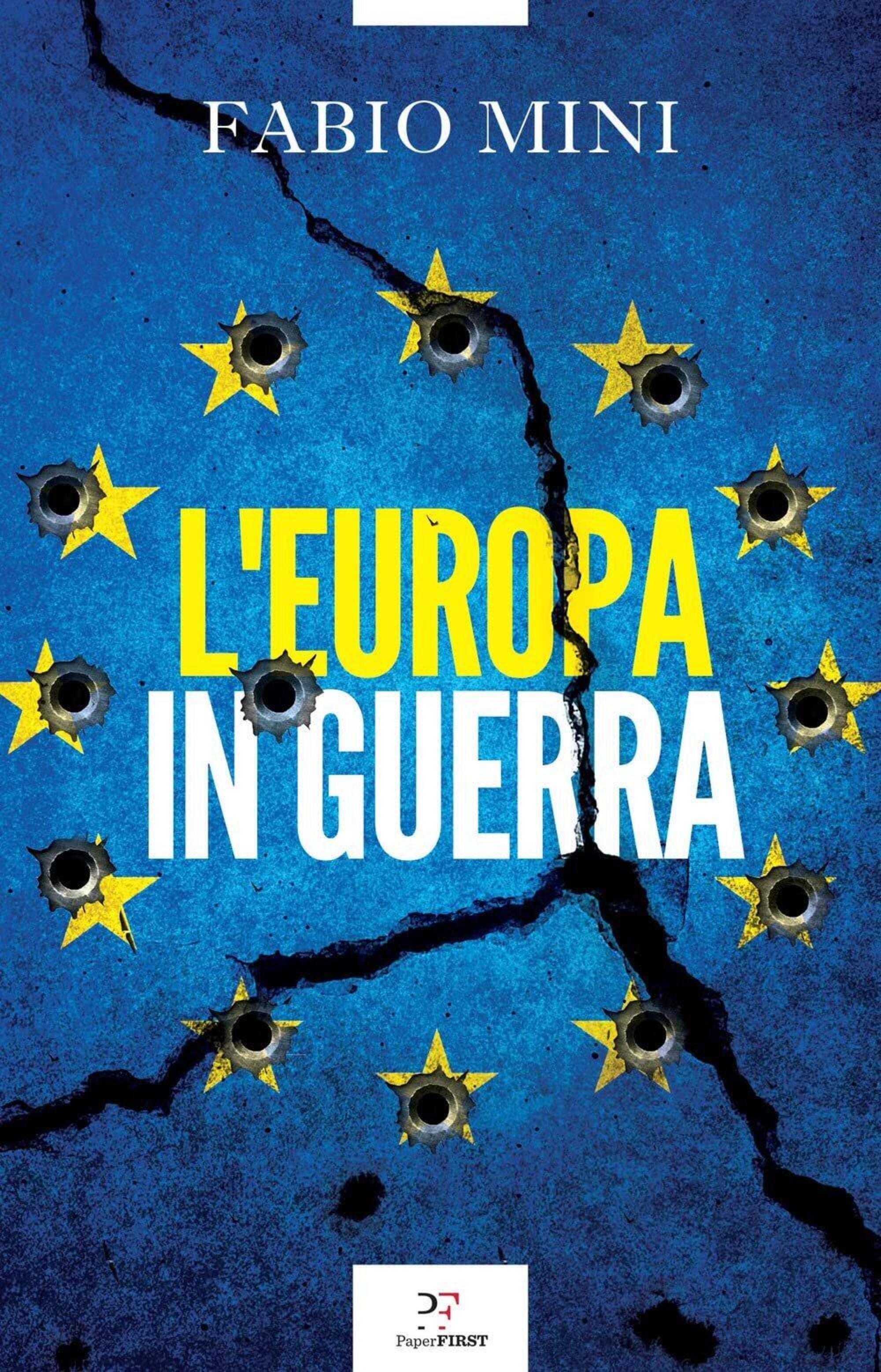 La copertina del libro di Fabio Mini, L'Europa in guerra
