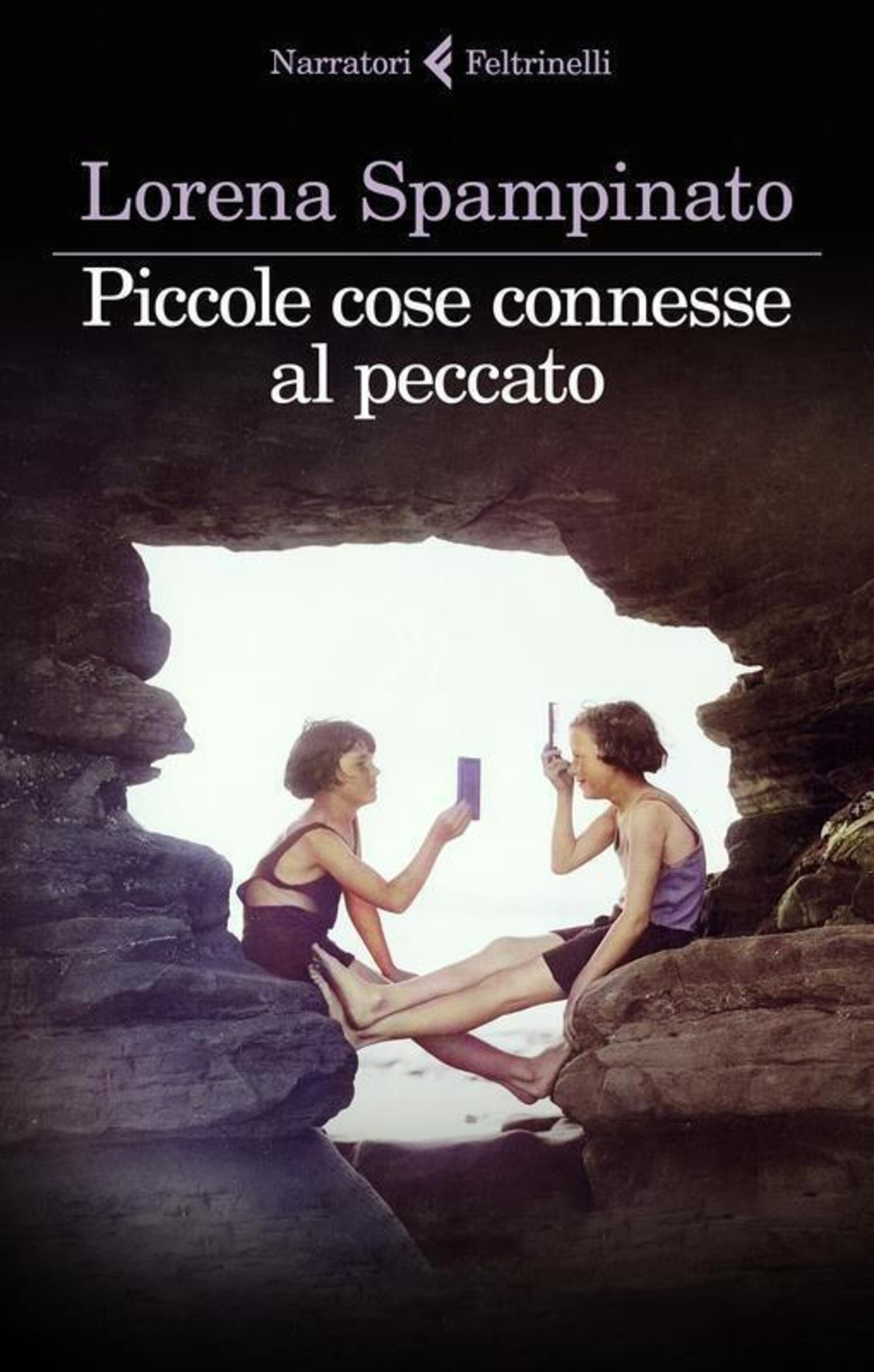 La copertina del nuovo libro di Lorenza Spampinato, Piccole cose connesse al peccato (Feltrinelli)