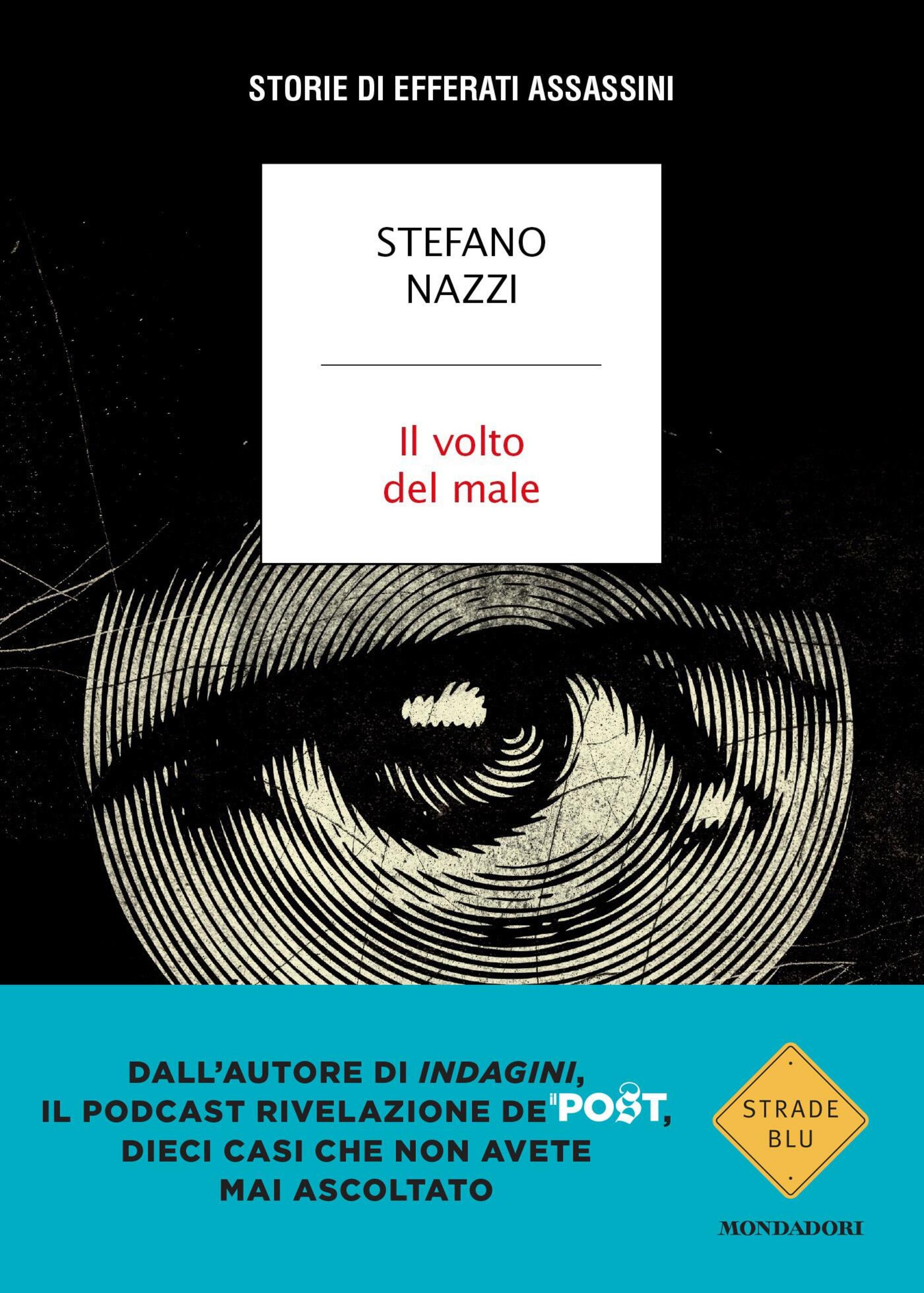 Il volto del male di Stefano Nazzi