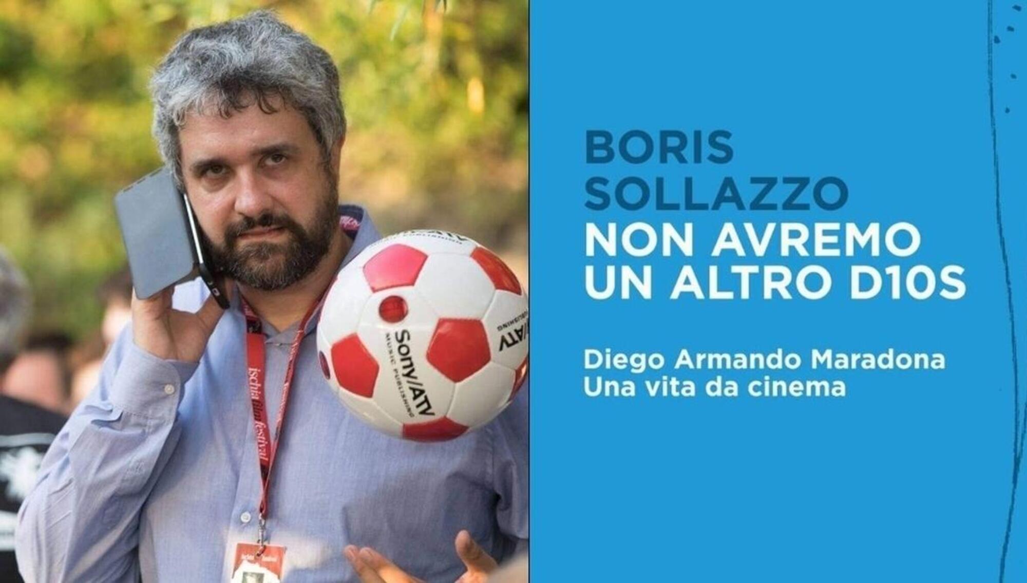 Boris Sollazzo e la copertina del suo &quot;Non avremo un altro D10S&quot;