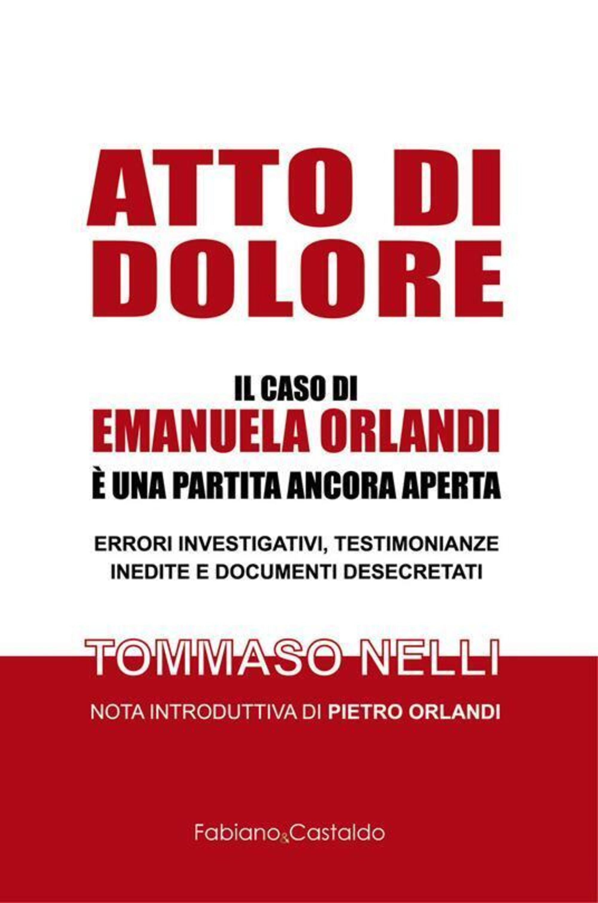 &quot;Atto di dolore&quot;, libro di Tommaso Nelli