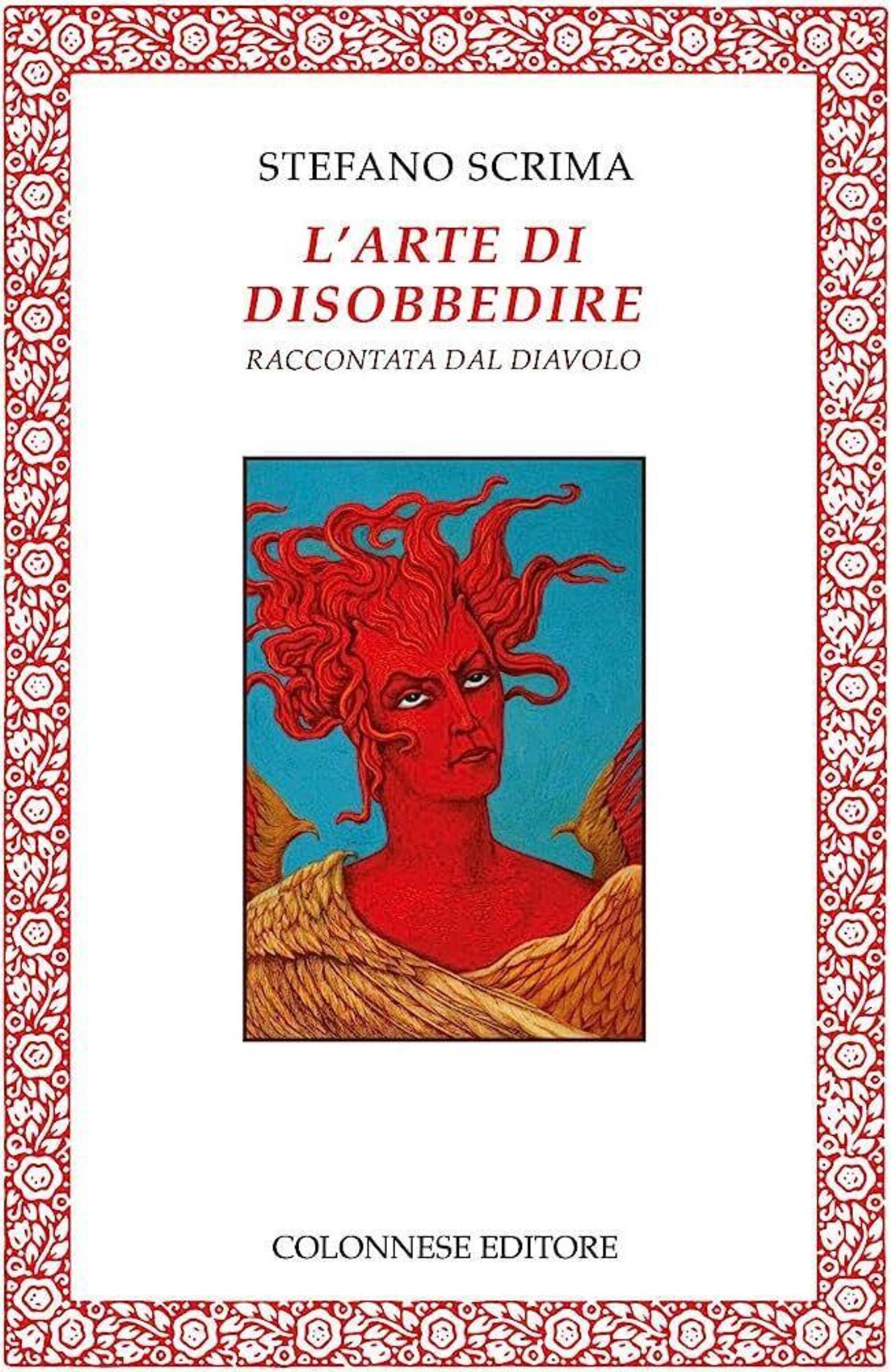 "L'arte di disobbedire" di Stefano Scrima