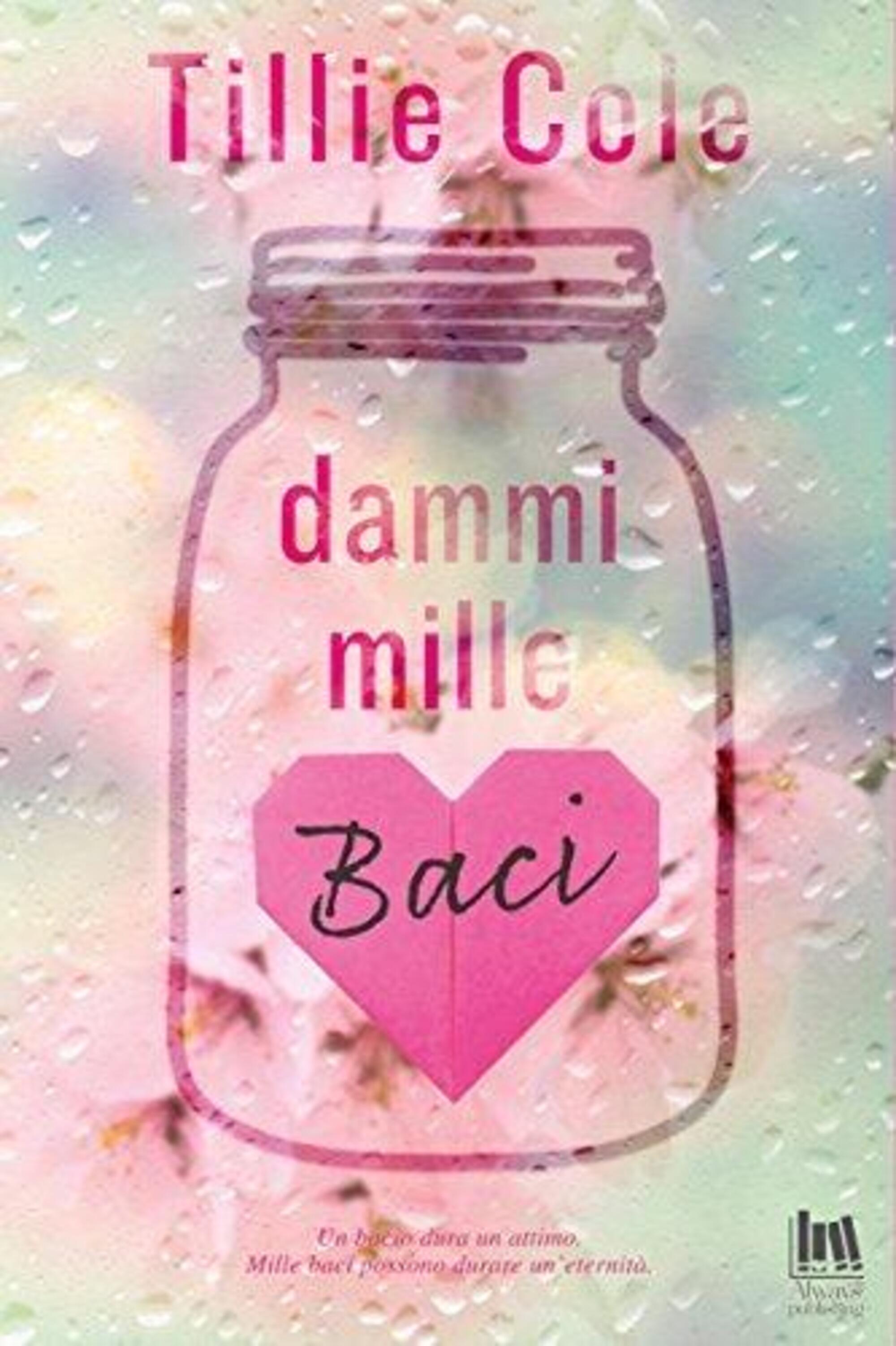 “Dammi mille baci” di Tillie Cole