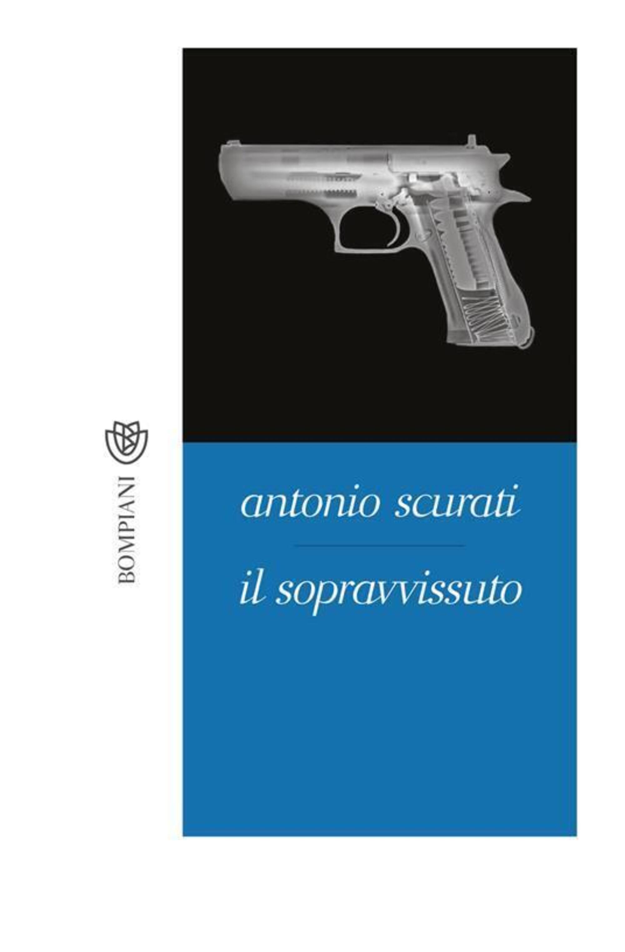 &ldquo;Il sopravvissuto&rdquo; di Antonio Scurati