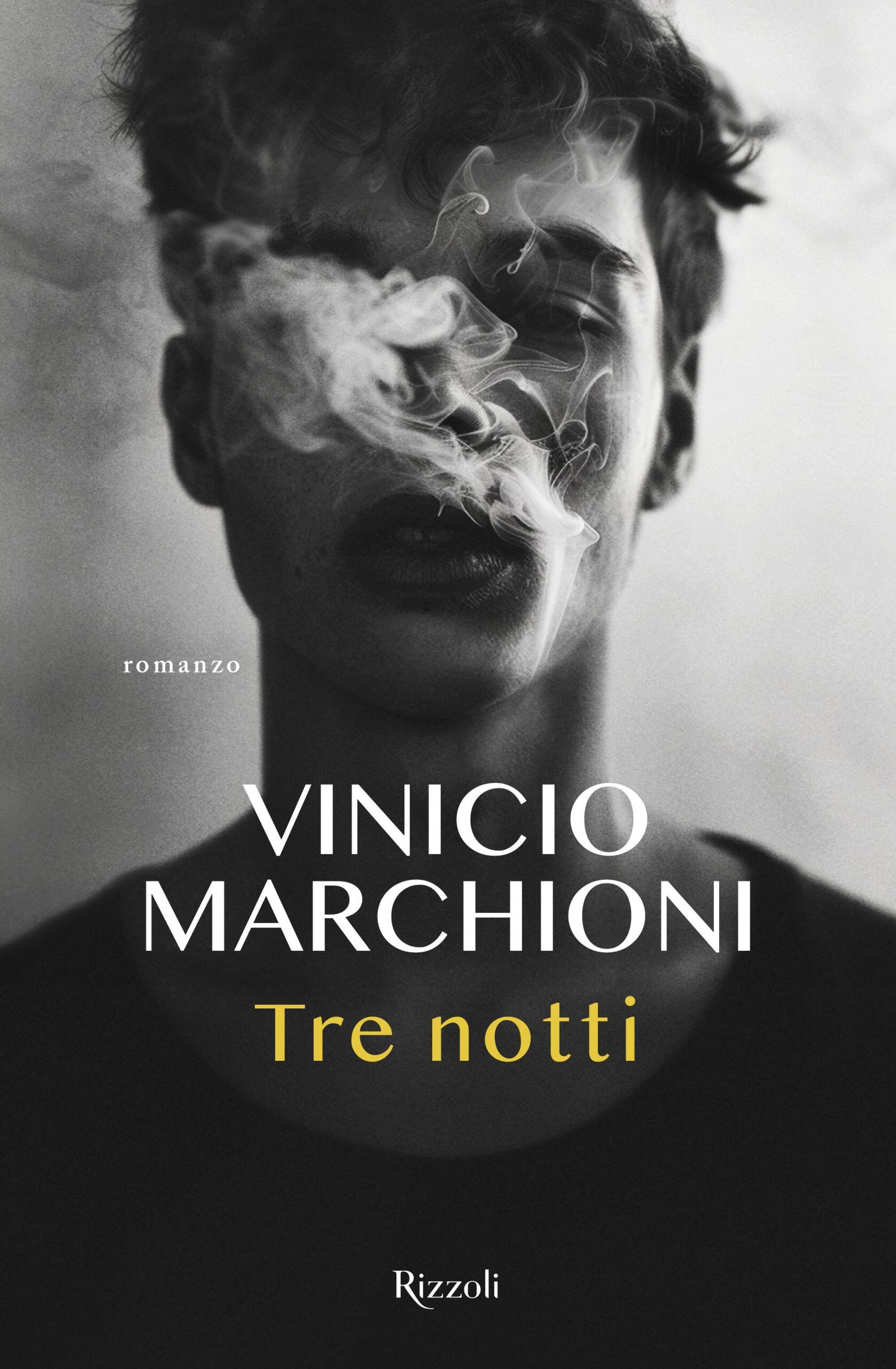 Vinicio Marchioni, &quot;Tre Notti&quot; edito da Rizzoli