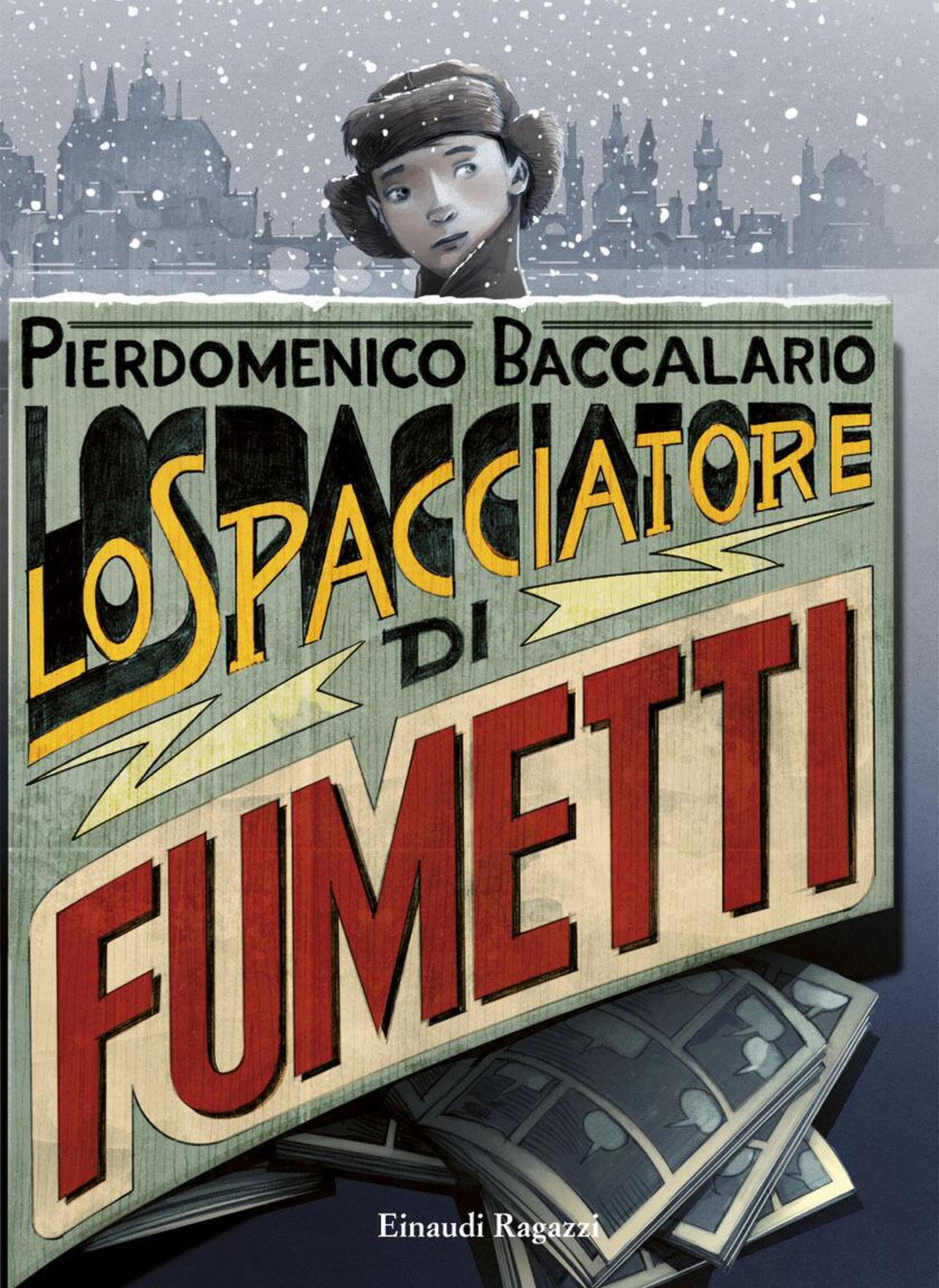 &ldquo;Lo spacciatore di fumetti&rdquo; (Einaudi)