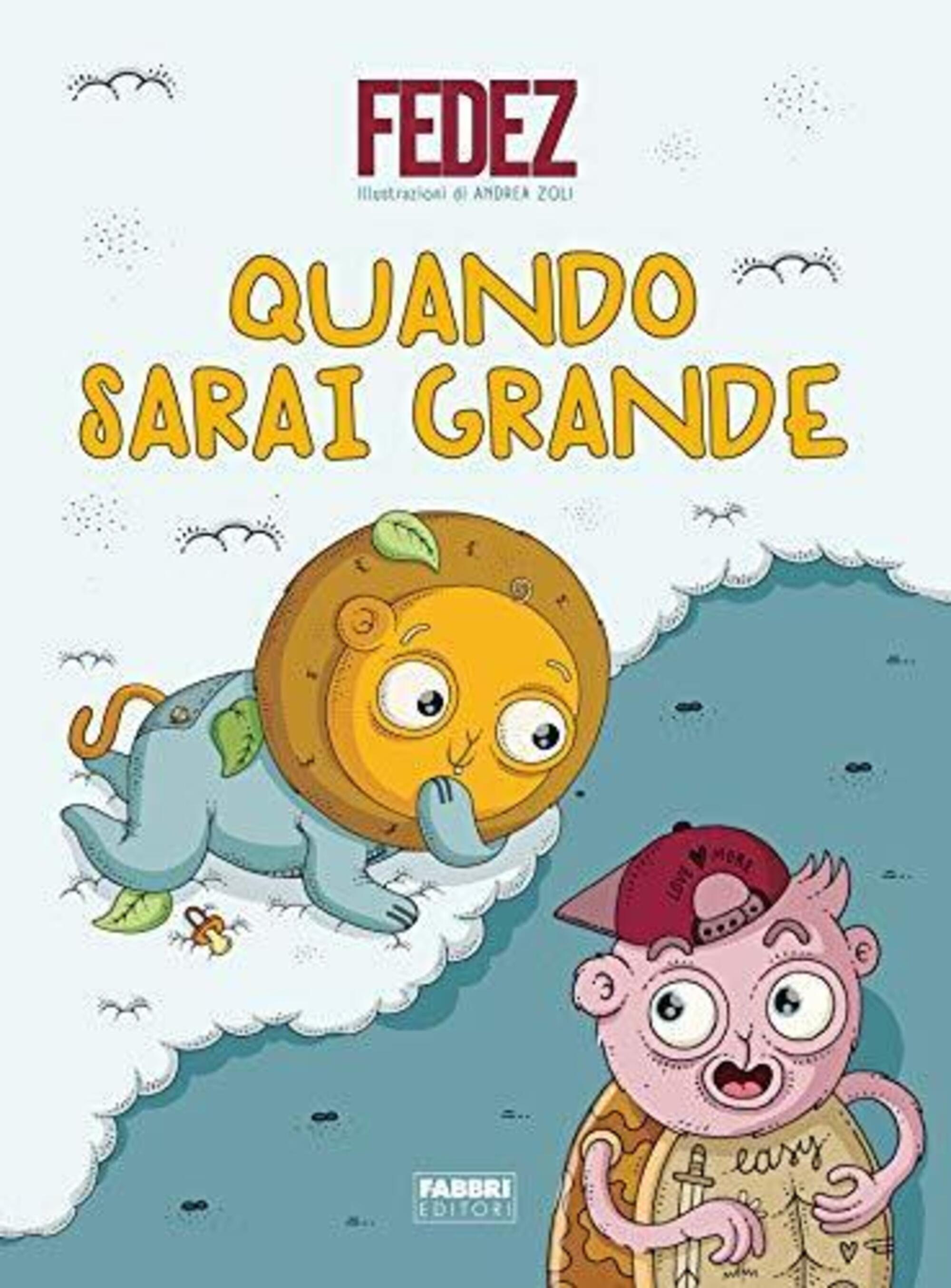 Il libro di favole per bambini di Fedez &quot;Quando sarai grande&quot;