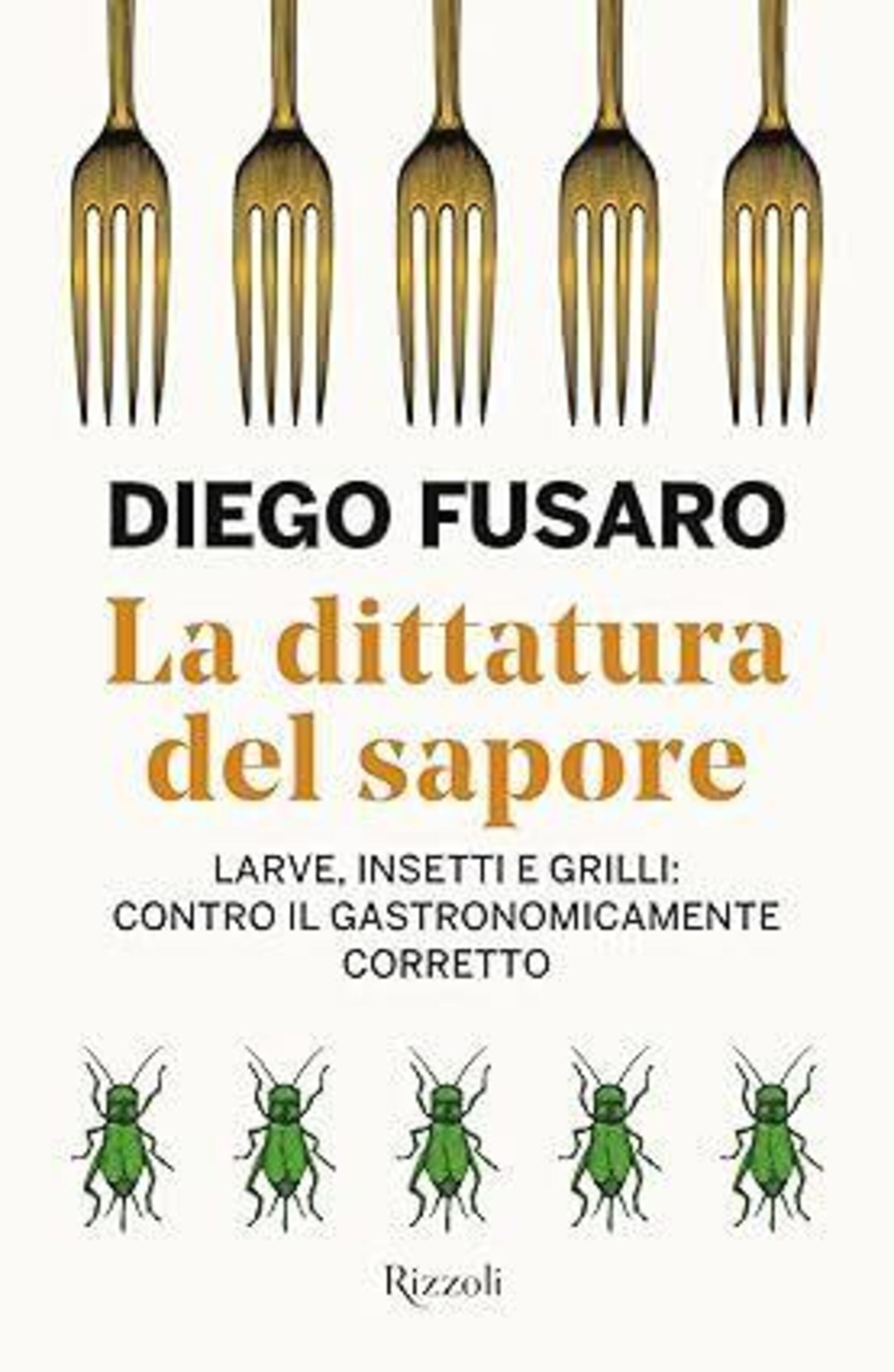 &quot;La dittatura del sapore&quot; di Diego Fusaro (Rizzoli, 2024)