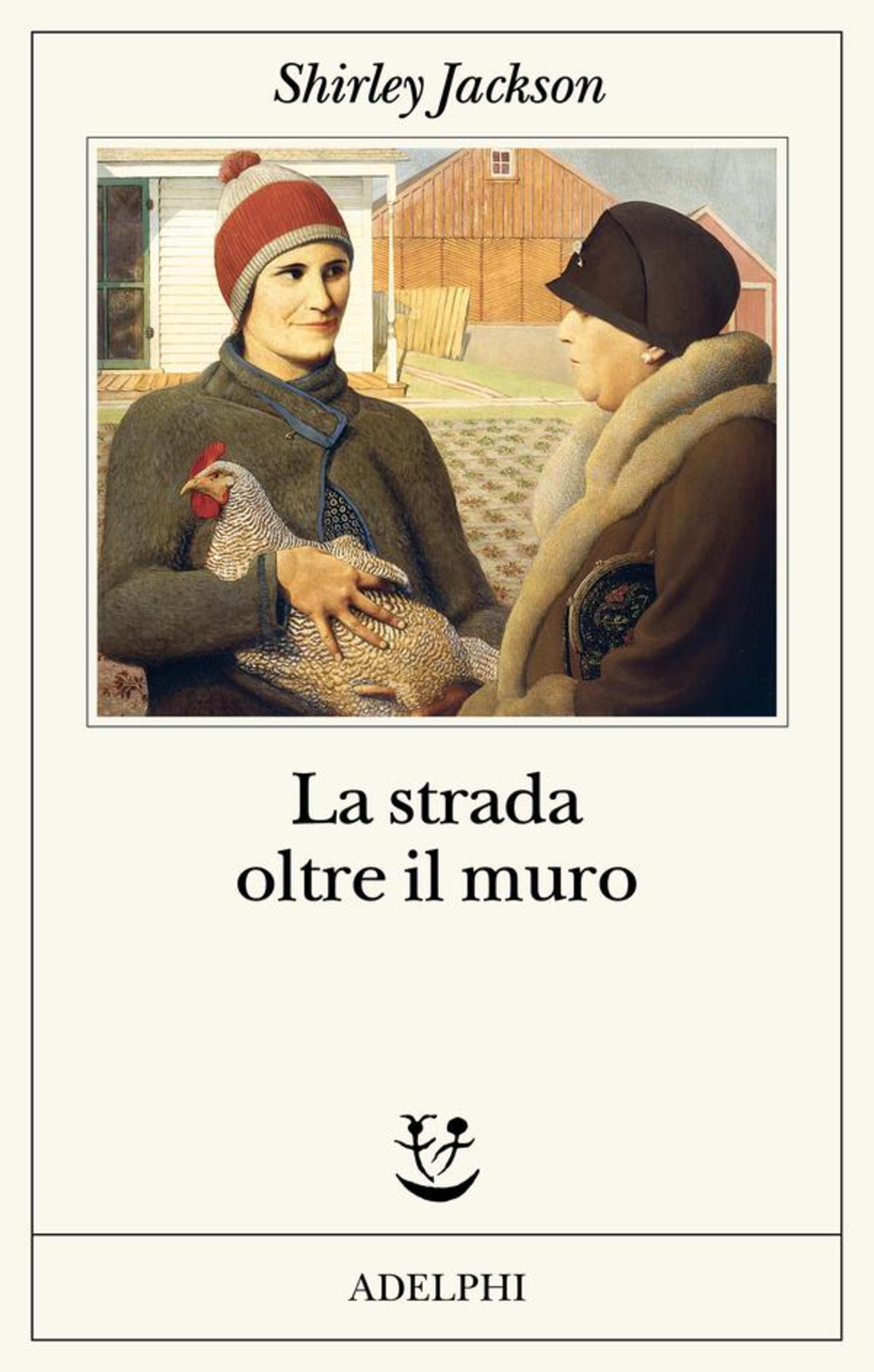 La strada oltre il muro Shirley Jackson Adelphi