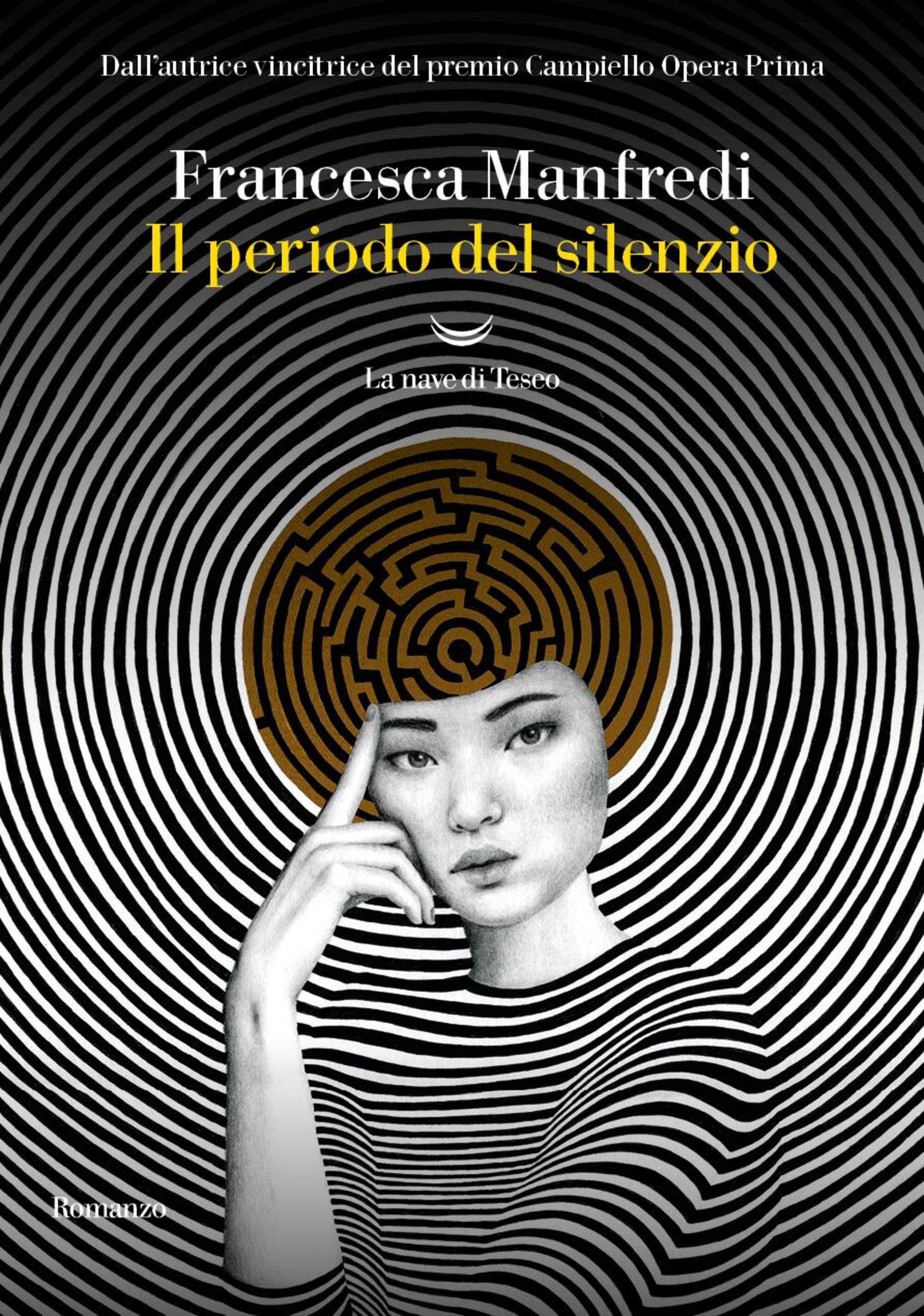 Francesca Manfredi, Il periodo del silenzio, La Nave di Teseo, 2024