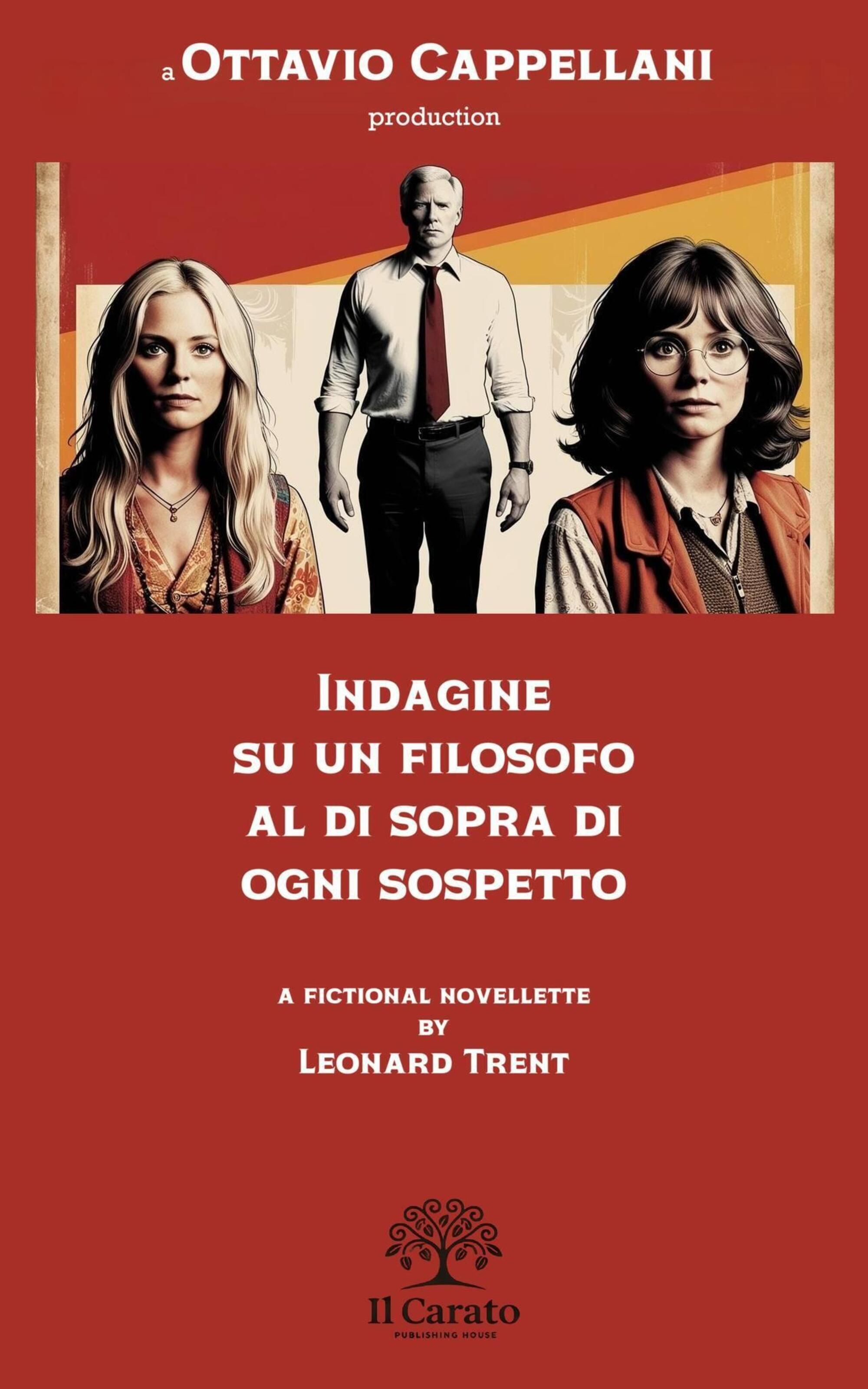 &ldquo;Indagine su un filosofo al di sopra di ogni sospetto&rdquo; di Ottavio Cappellani (Il Carato &ndash; Publishing House, 2024)