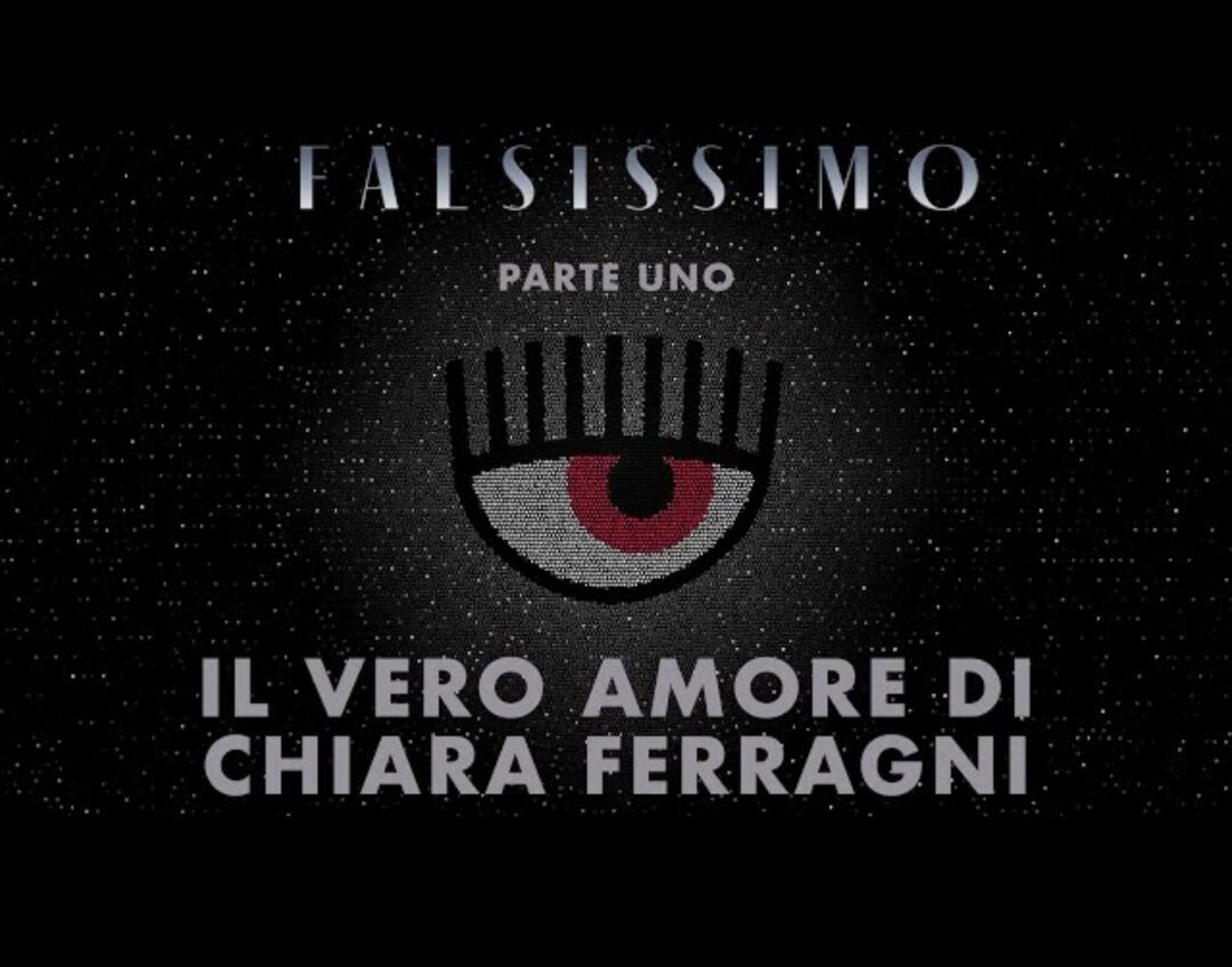 Falsissimo: il vero amore di Chiara Ferragni