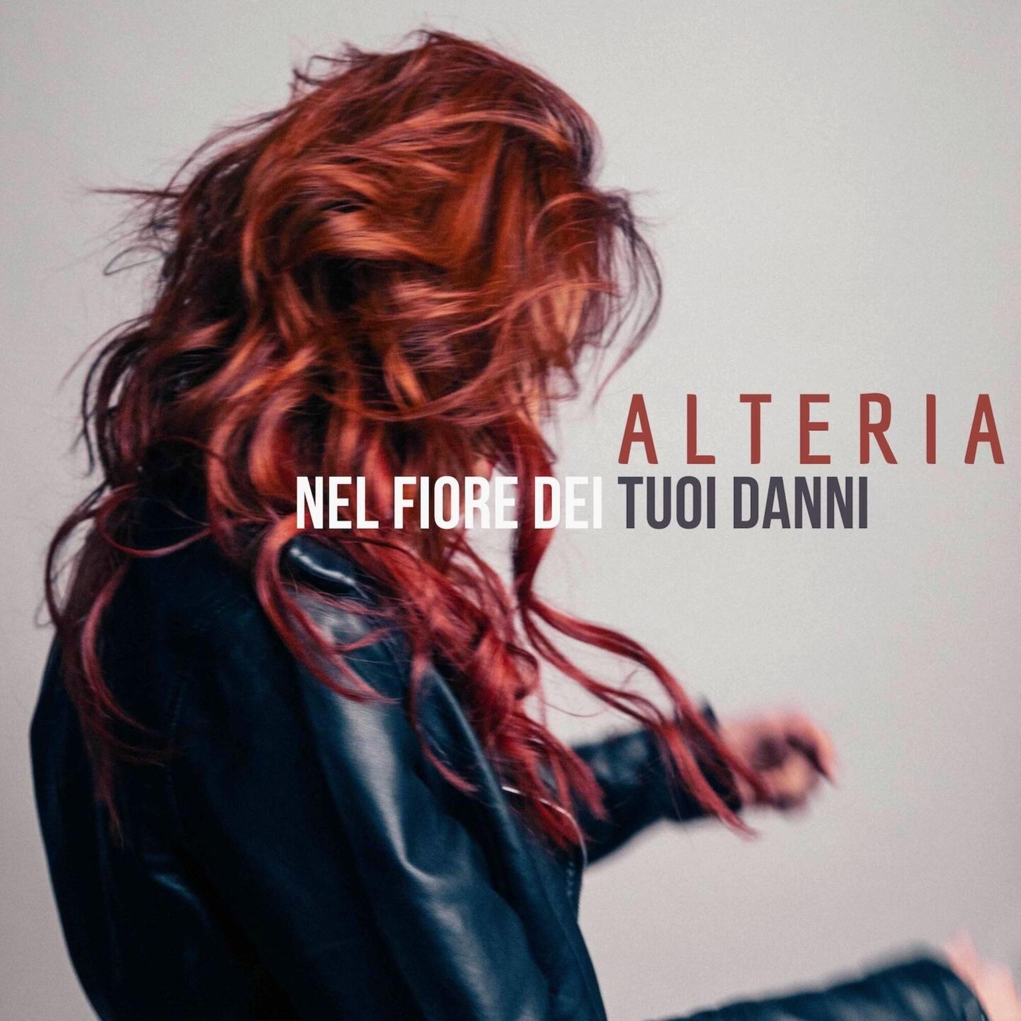 La cover del nuovo album di Alteria, Nel Fiore dei tuoi danni