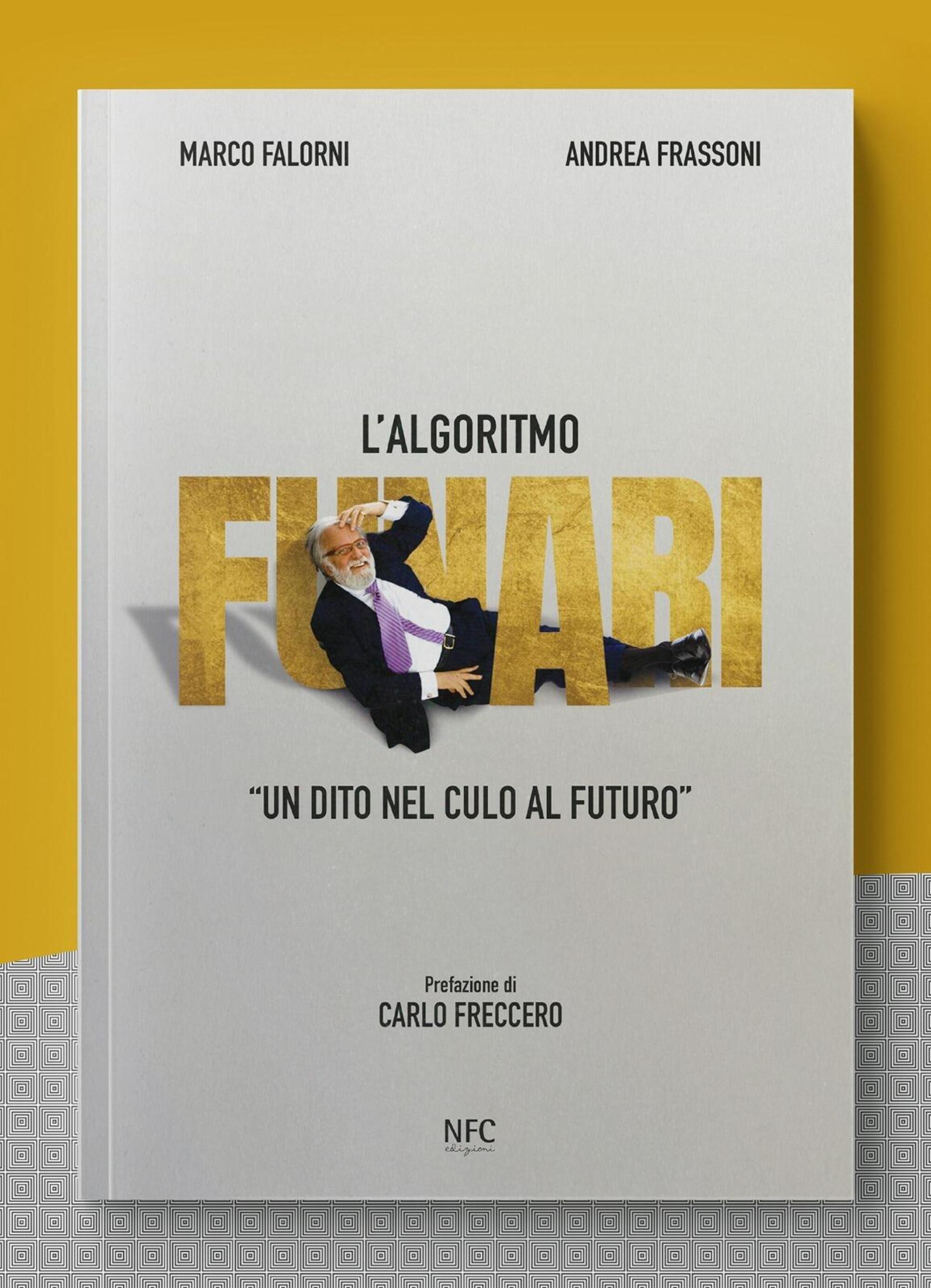 "L'algoritmo Funari" di Marco Falorni e Andrea Frassoni (Nfc, 2025)