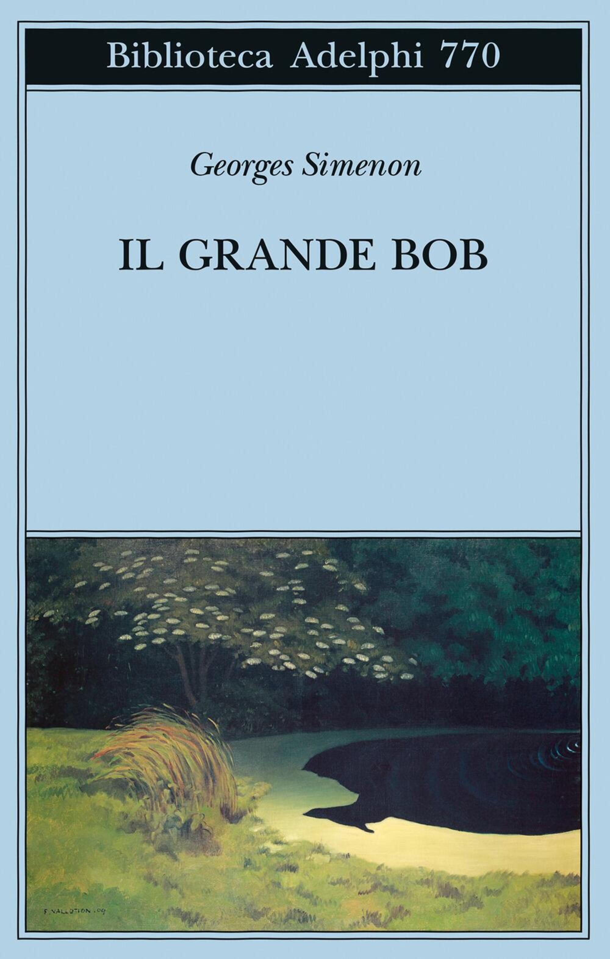 &quot;Il grande Bob&quot; di Georges Simenon (Adelphi, 2025)