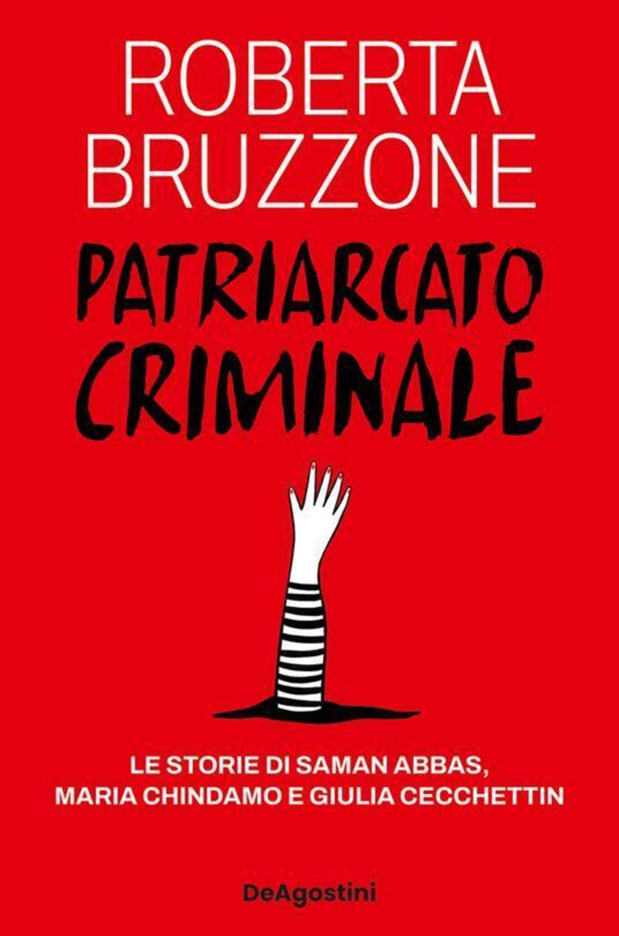 "Patriarcato criminale", il nuovo libro di Roberta Bruzzone