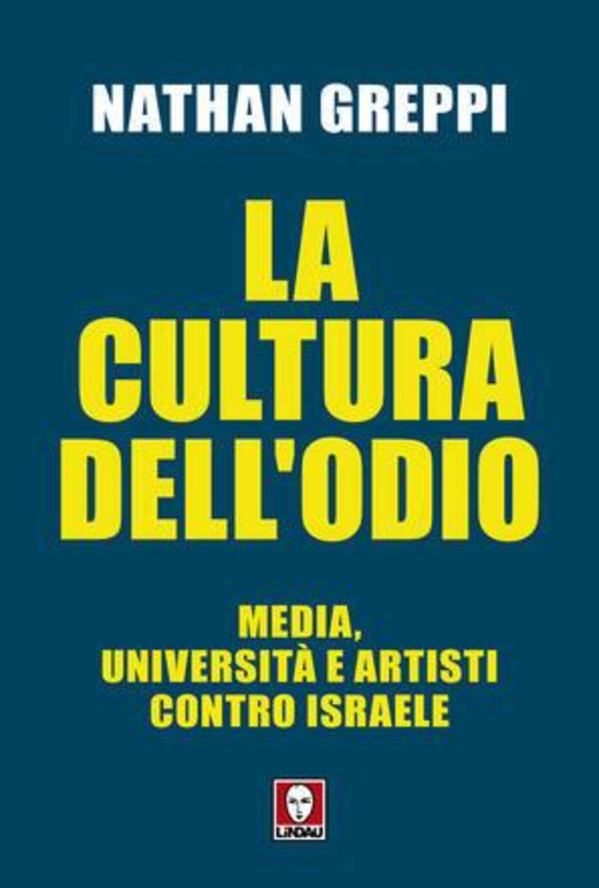 &quot;La cultura dell&#039;odio&quot; di Nathan Greppi (Lindau, 2025)