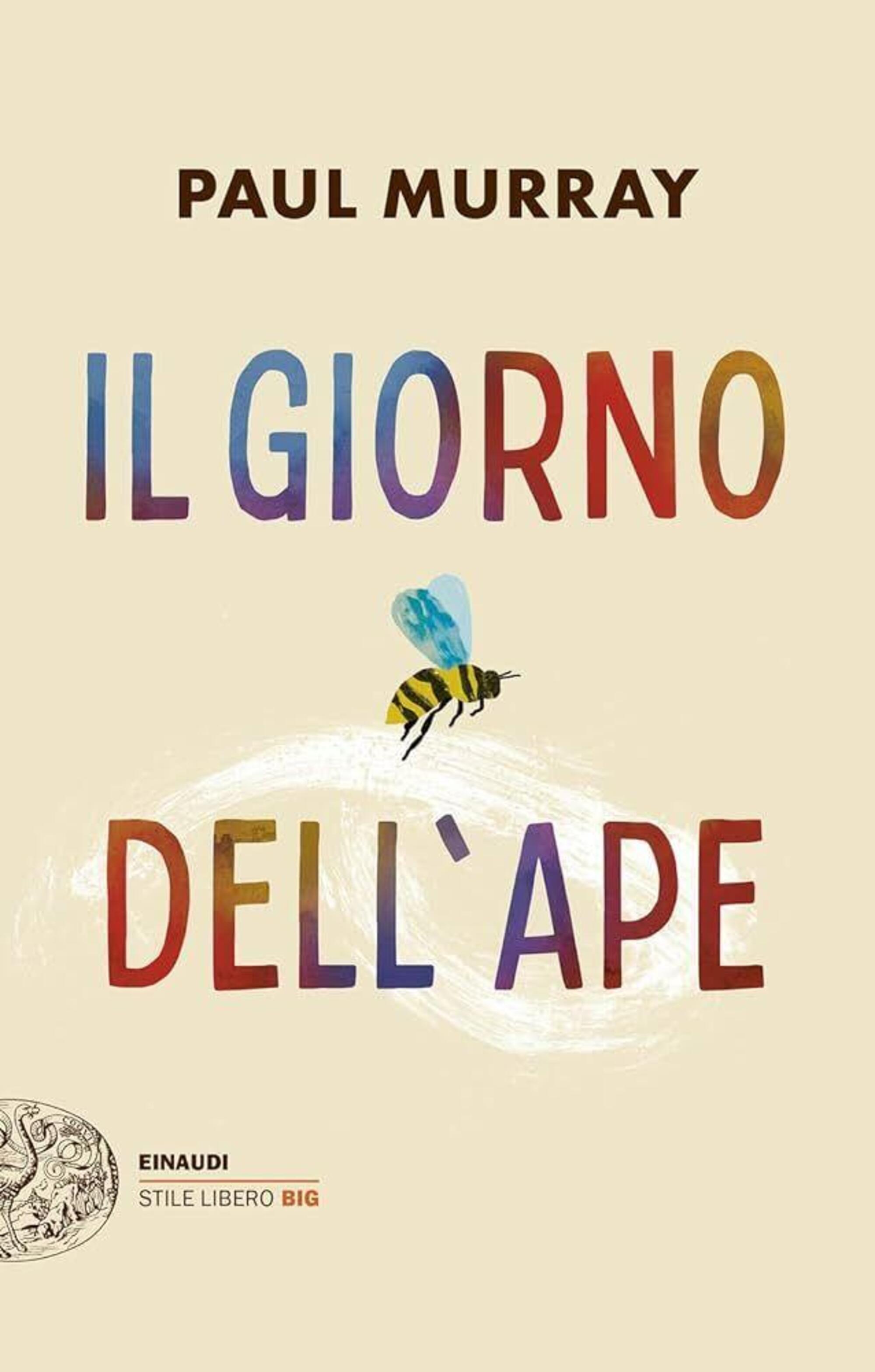 “Il giorno dell’ape” di Paul Murray (Einaudi, 2025)