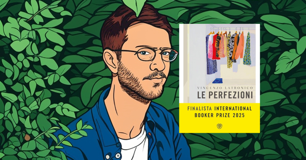 Abbiamo letto &ldquo;Le perfezioni&rdquo; di Vincenzo Latronico, candidato all&rsquo;International Booker Prize, ma com&rsquo;&egrave;? Non sbaglia niente, ma non dice nulla. E no, non basta raccontare la realt&agrave; per scrivere un buon romanzo&hellip;