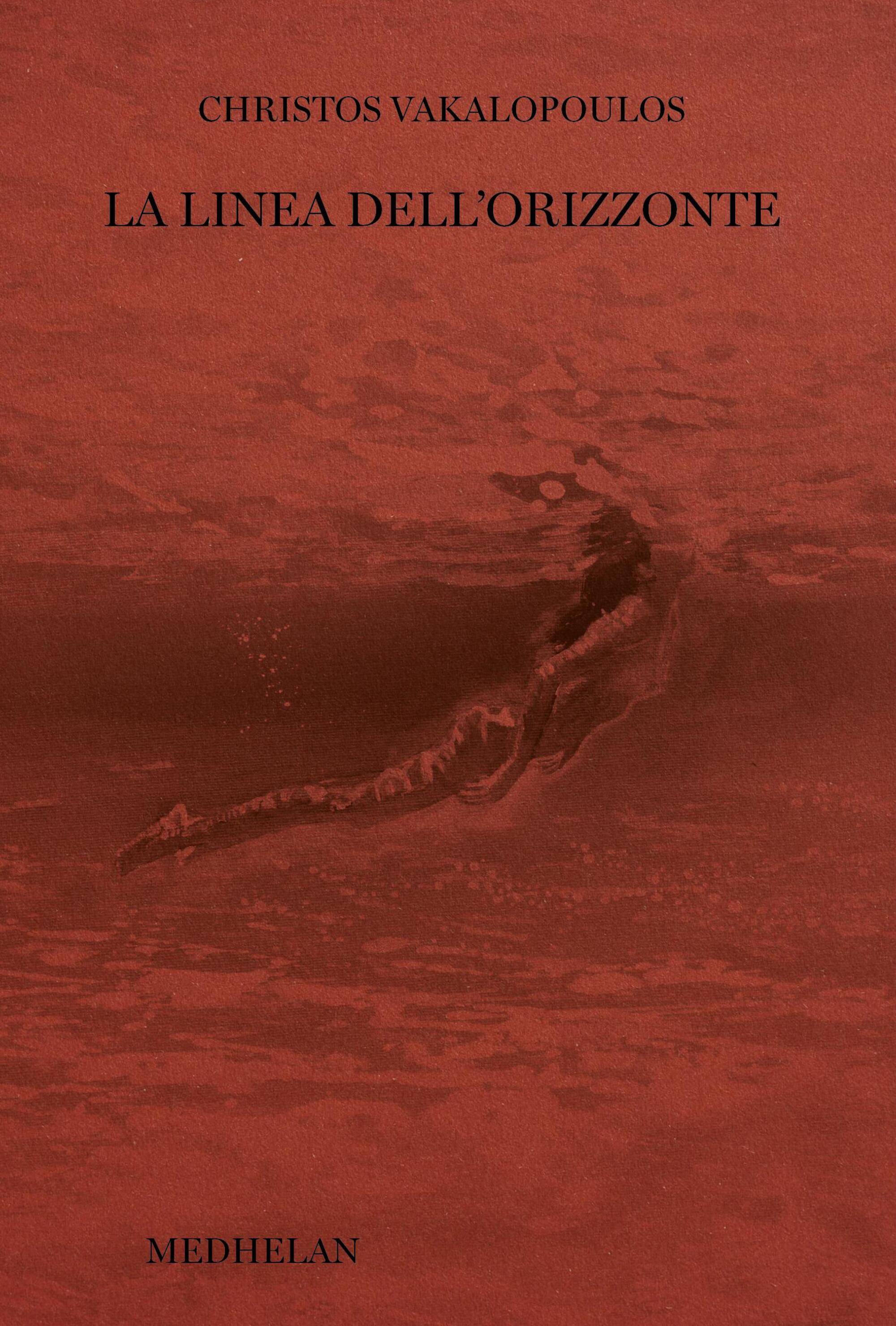 &quot;La linea dell&#039;orizzonte&quot; di Christos Vakalopoulos (Medhelan, 2025)