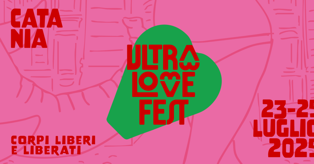 Ultralove Festival: perch&eacute; la manifestazione di Catania &egrave; stata cancellata ancora prima di nascere?