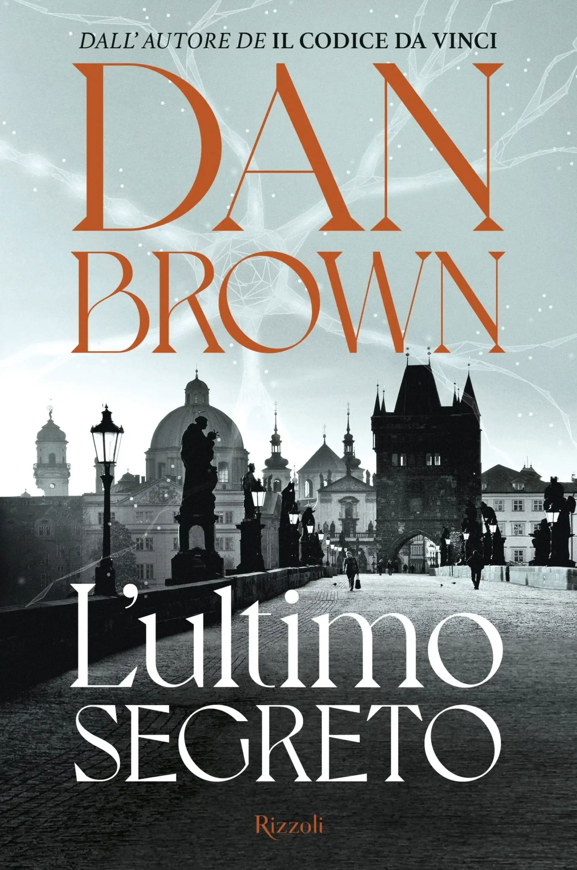 "L'ultimo segreto" di Dan Brown (Rizzoli, 2025)