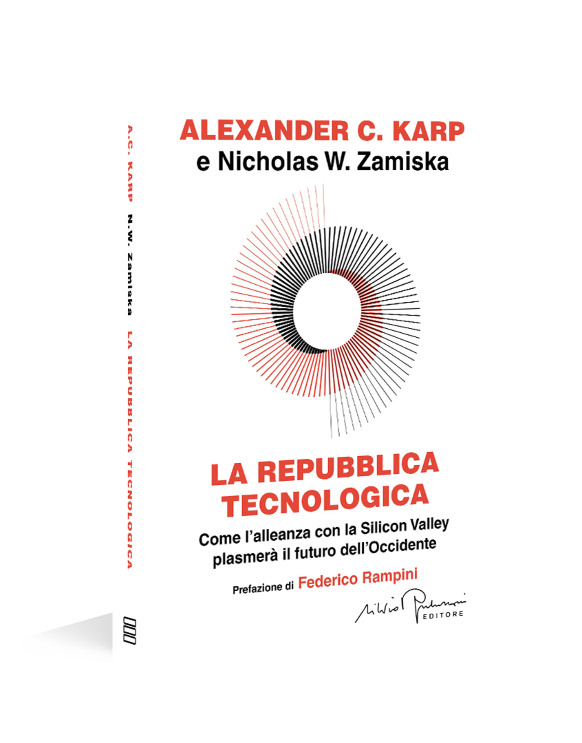 "La repubblica tecnologica" di Alexander C. Karp (Silvio Berlusconi editore, 2025)