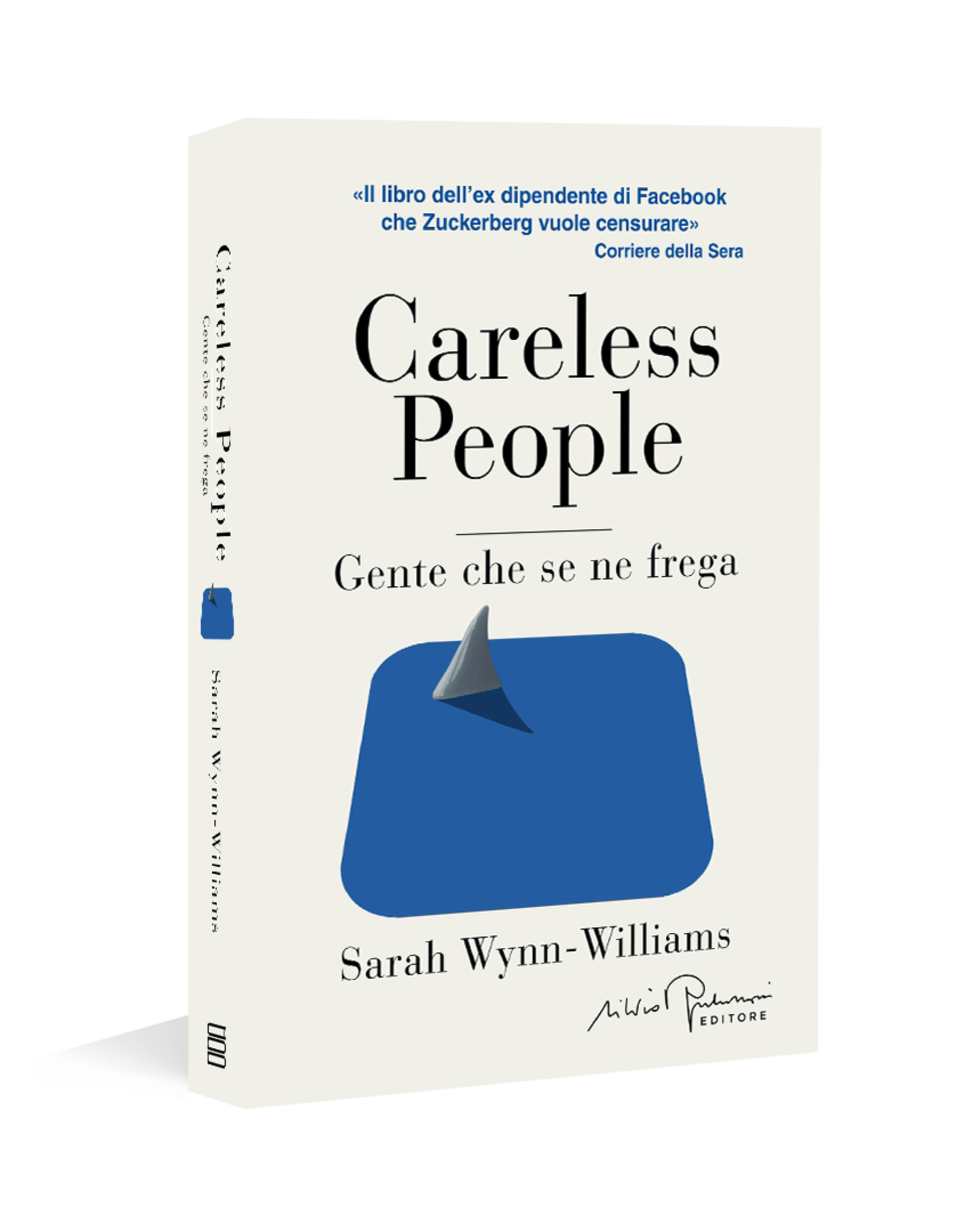 "Careless People" di Sarah Wyn-Williams (Silvio Berlusconi editore, 2025)