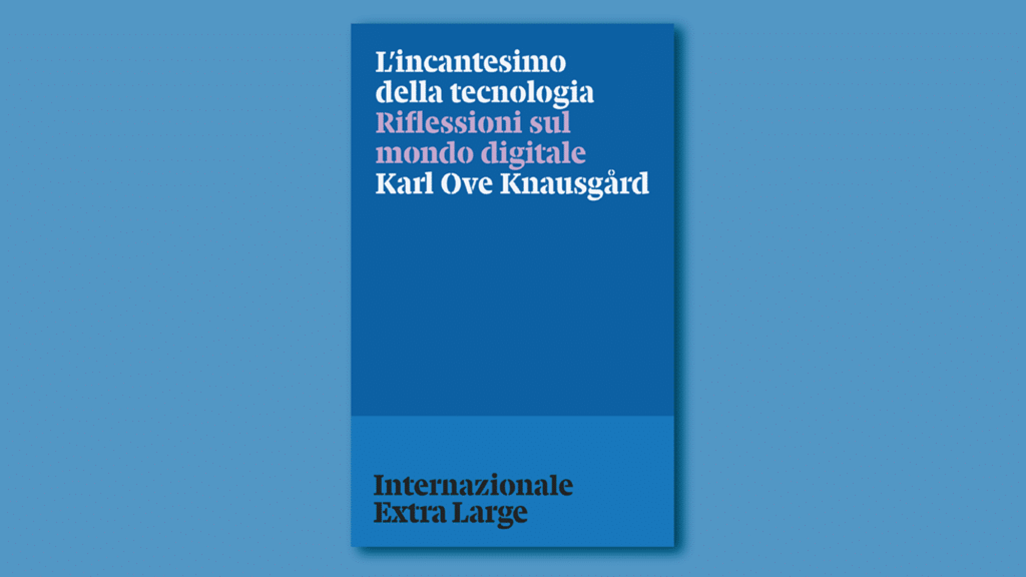 L&#039;incantesimo della tecnologia