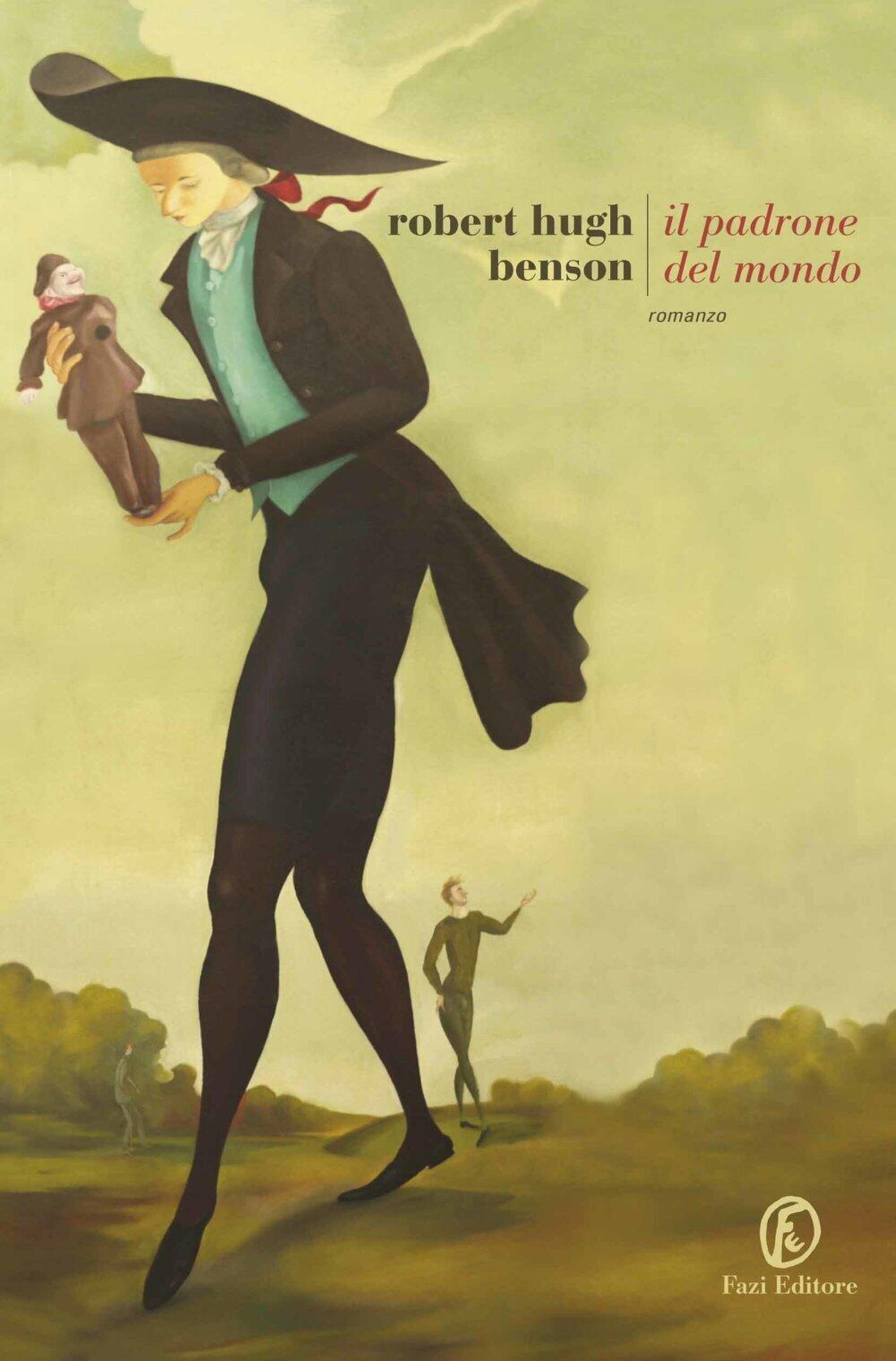 &quot;Il padrone del mondo&quot; di Robert Hugh Benson (Fazi, 2015)