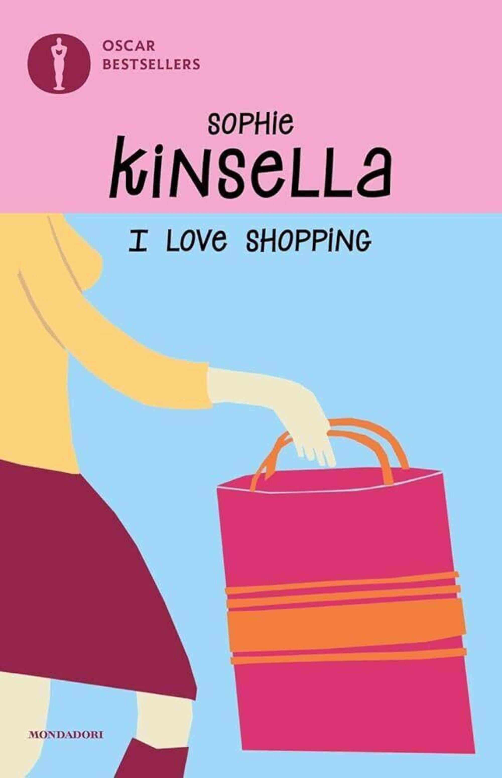 &quot;I love shopping&quot; di Sophie Kinsella (Mondadori)