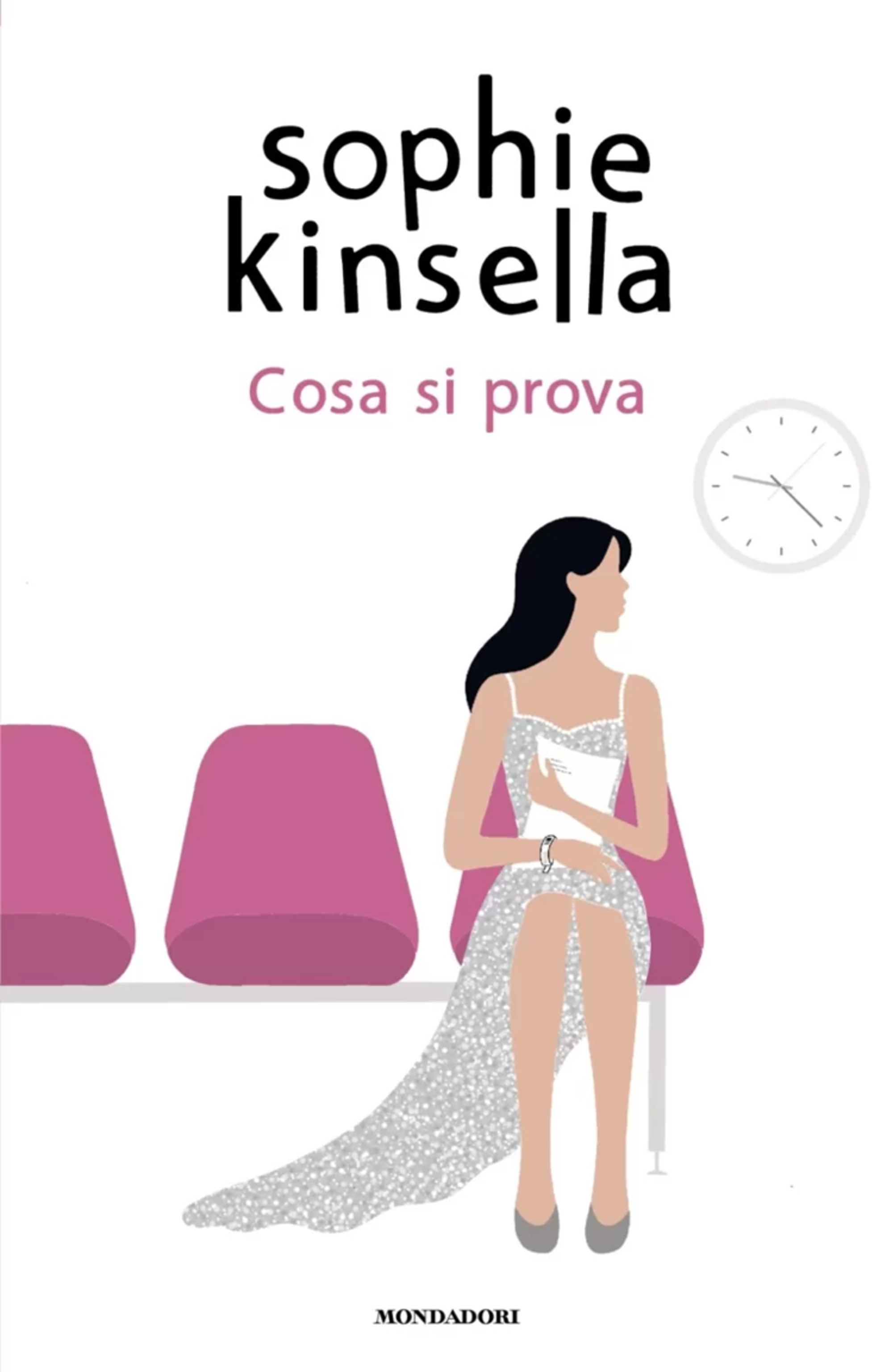 &quot;Cosa si prova&quot; di Sophie Kinsella (Mondadori, 2025)